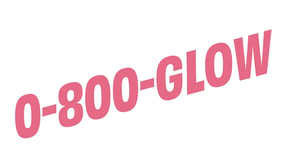 0-800-GLOW